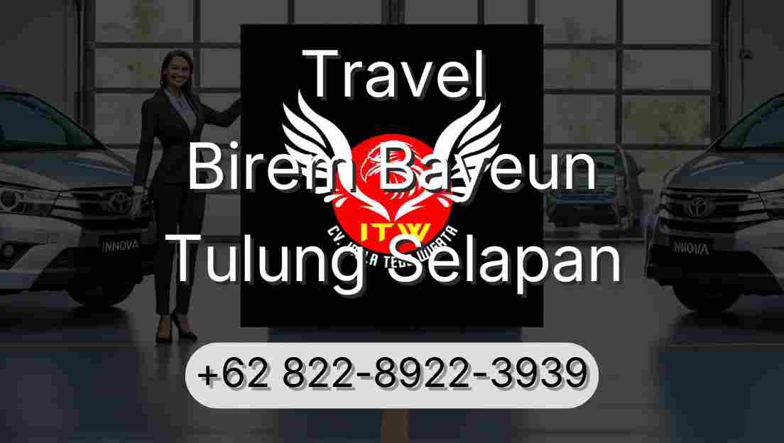 Travel Birem Bayeun Tulung Selapan