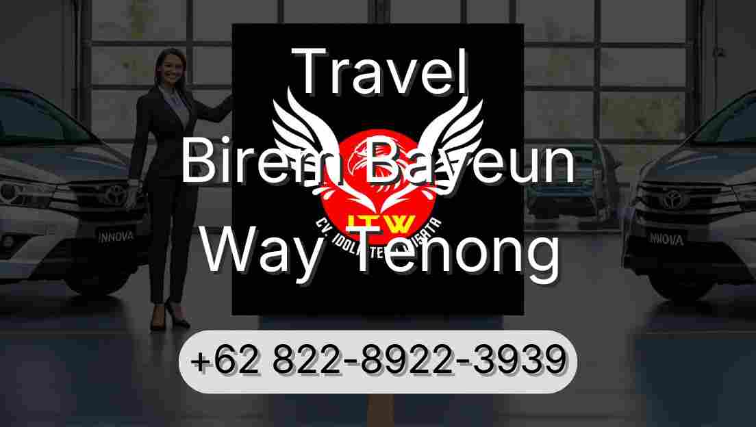 Travel Birem Bayeun Way Tenong