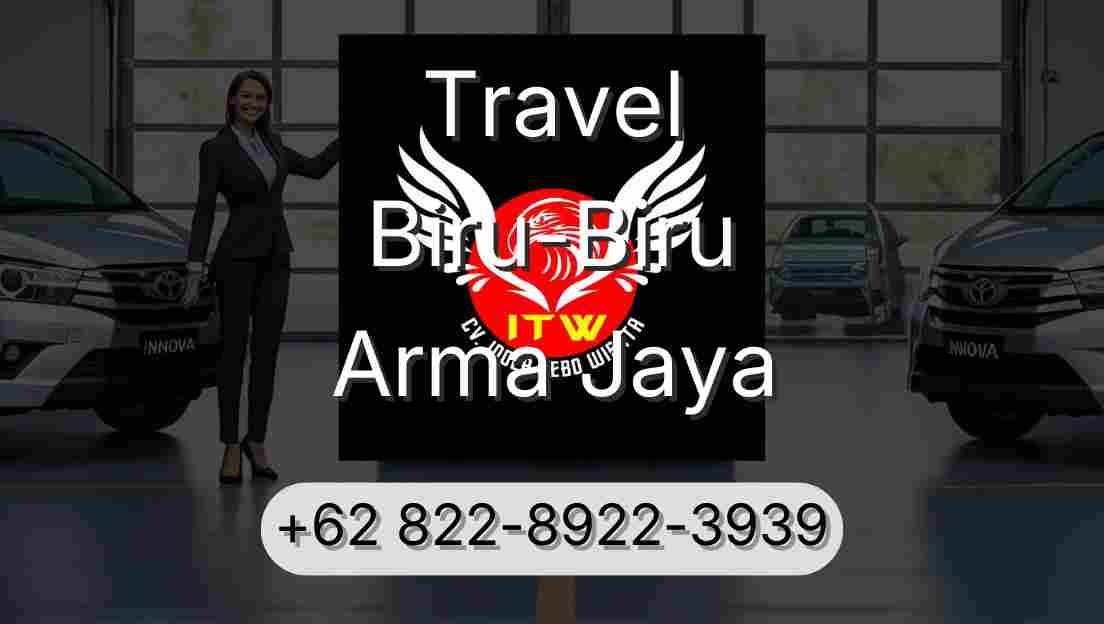 Travel Biru-Biru Arma Jaya