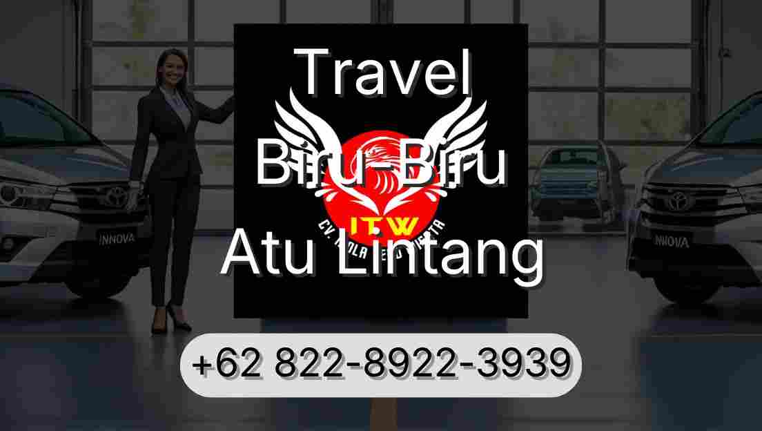 Travel Biru-Biru Atu Lintang