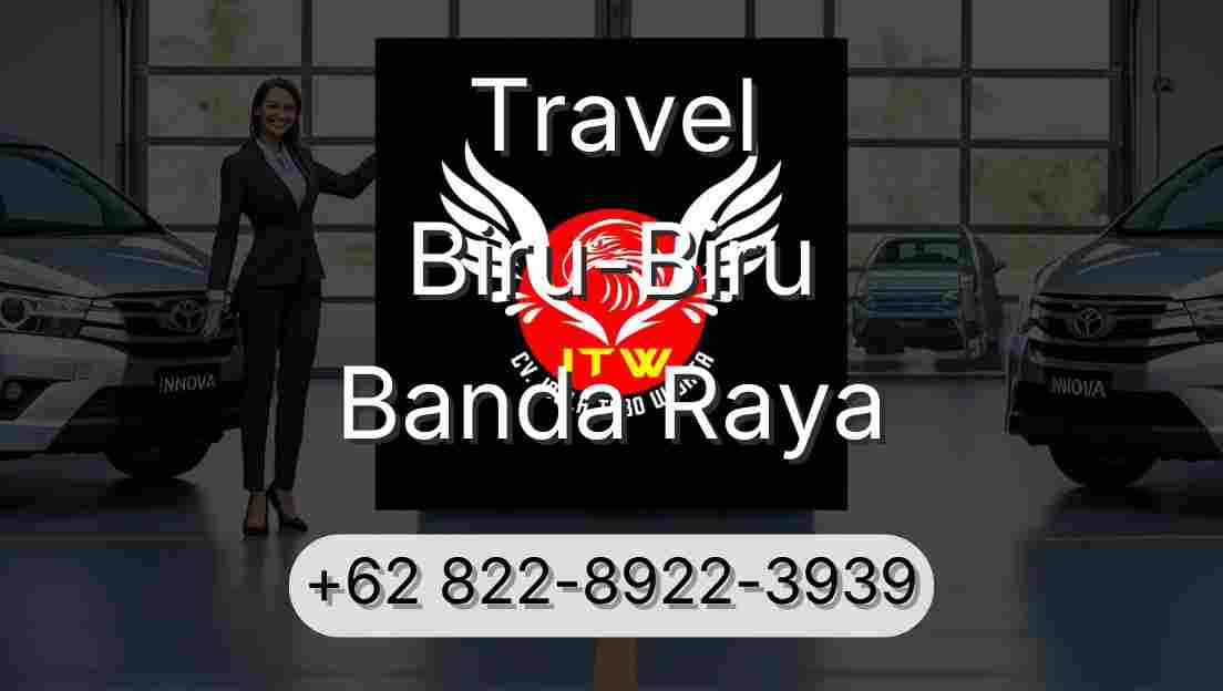 Travel Biru-Biru Banda Raya