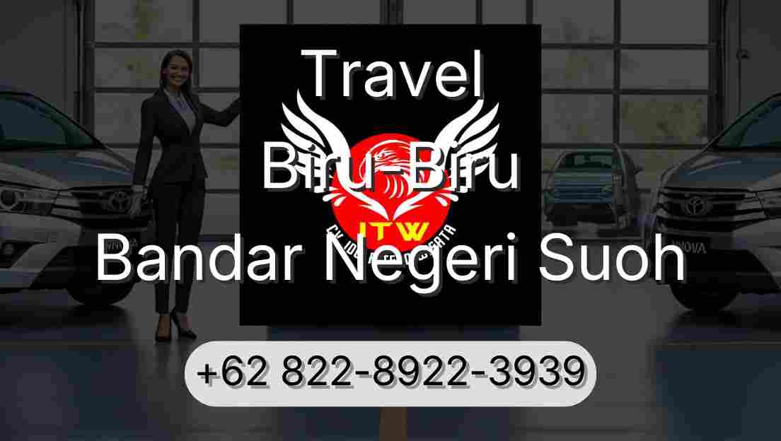 Travel Biru-Biru Bandar Negeri Suoh