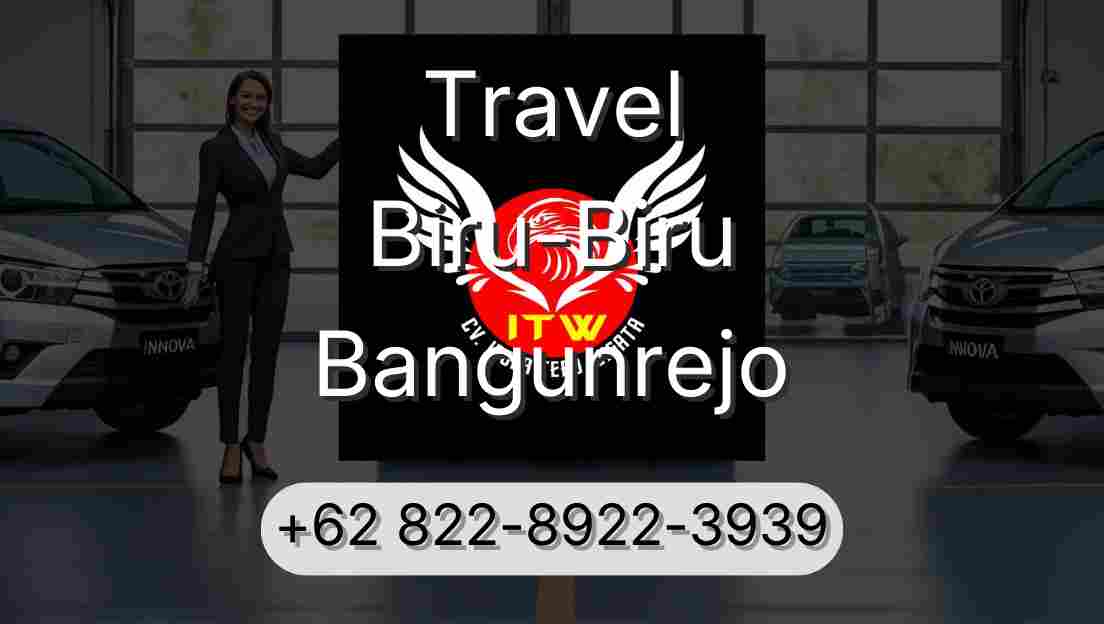 Travel Biru-Biru Bangunrejo