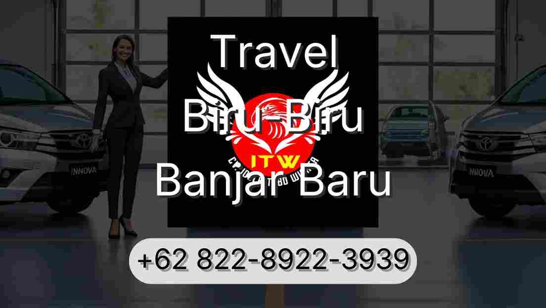 Travel Biru-Biru Banjar Baru