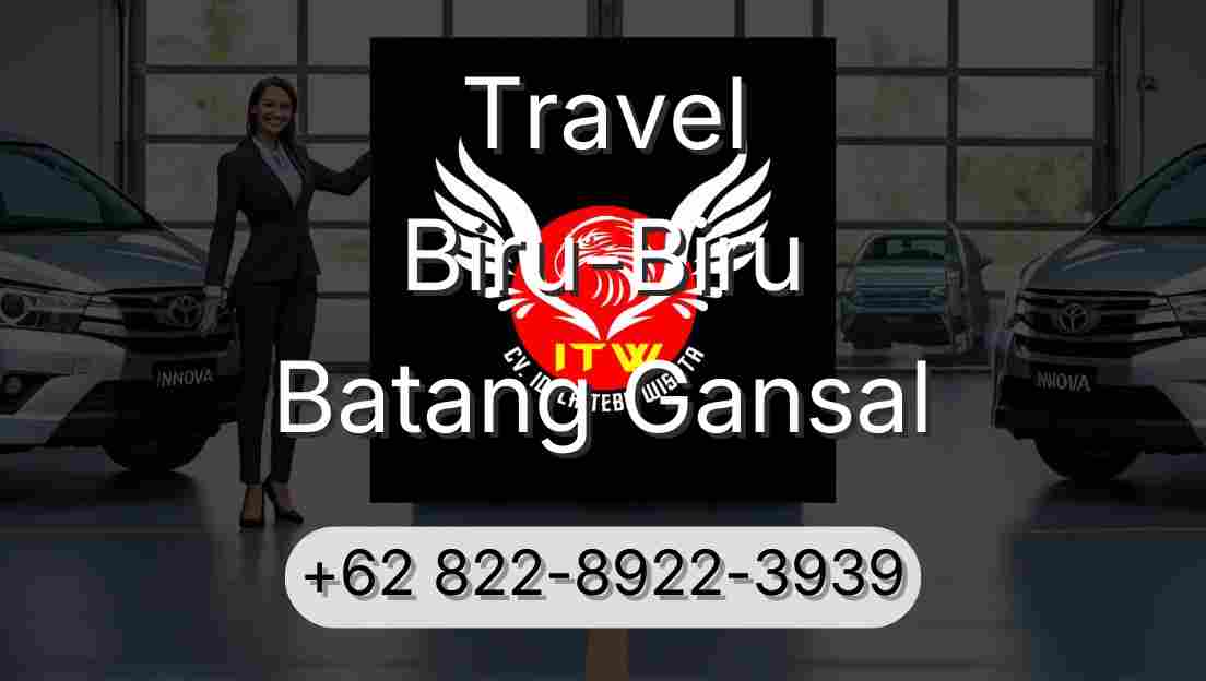 Travel Biru-Biru Batang Gansal