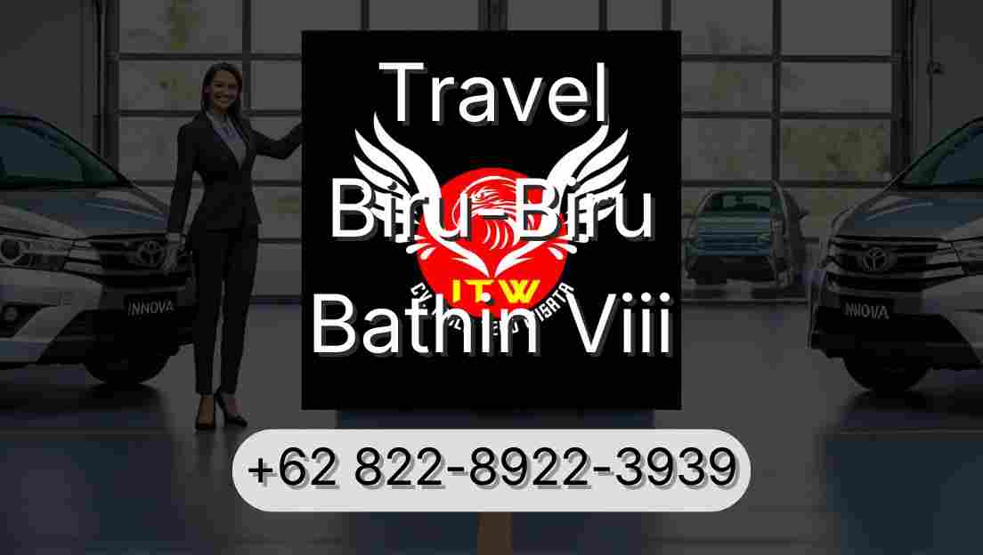 Travel Biru-Biru Bathin Viii