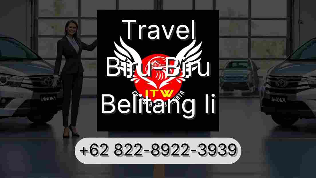 Travel Biru-Biru Belitang Ii