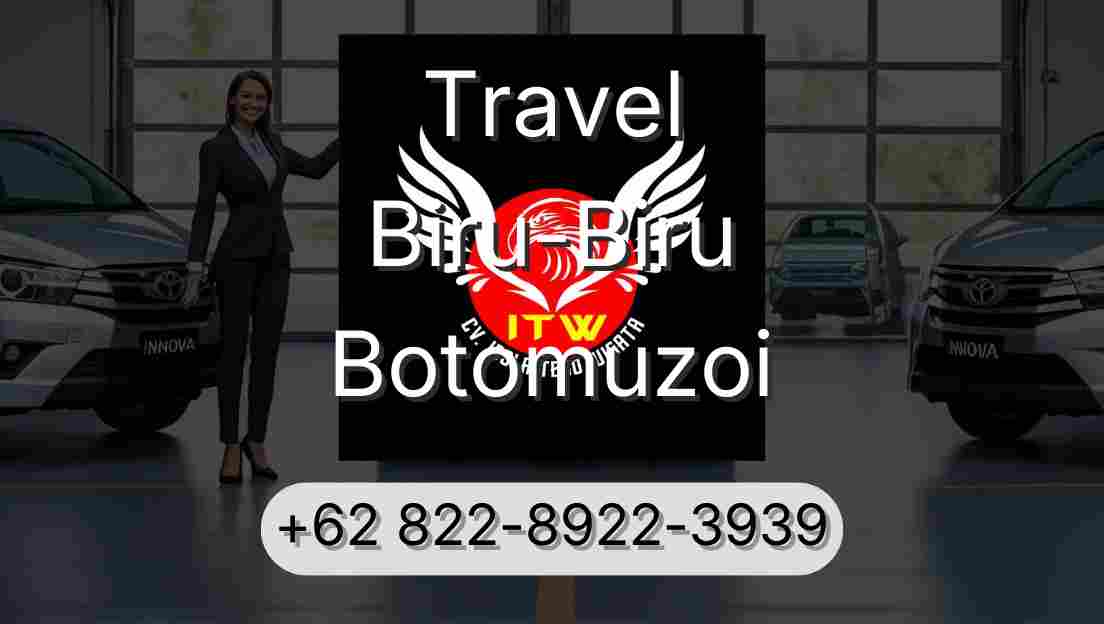 Travel Biru-Biru Botomuzoi