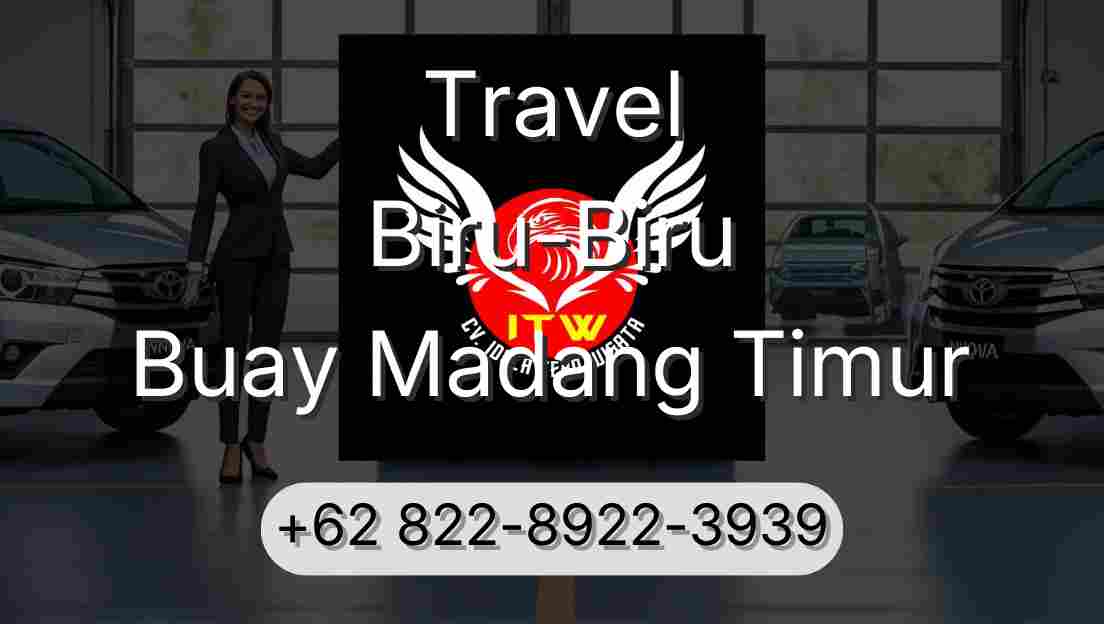 Travel Biru-Biru Buay Madang Timur
