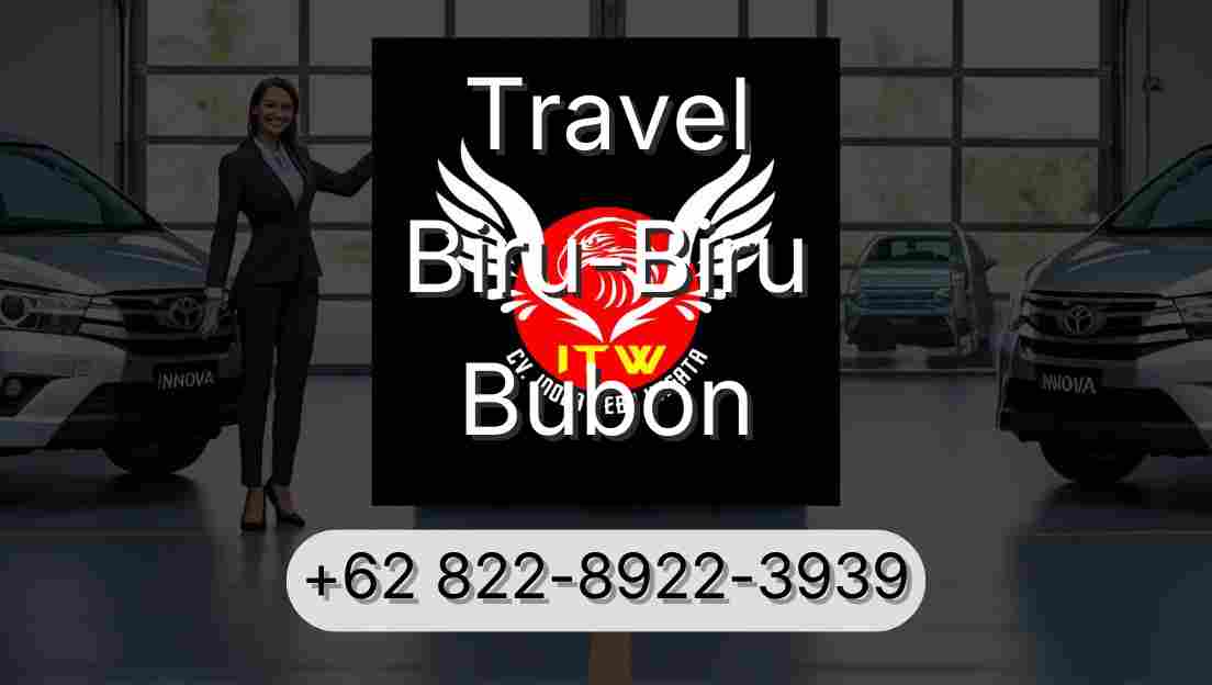 Travel Biru-Biru Bubon