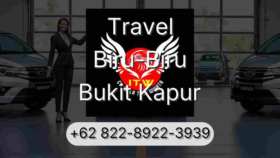 Travel Biru-Biru Bukit Kapur