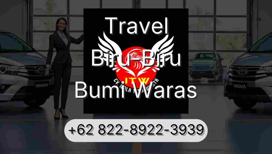 Travel Biru-Biru Bumi Waras
