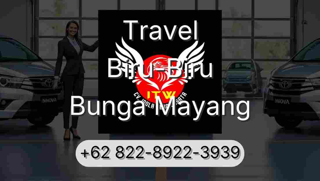 Travel Biru-Biru Bunga Mayang