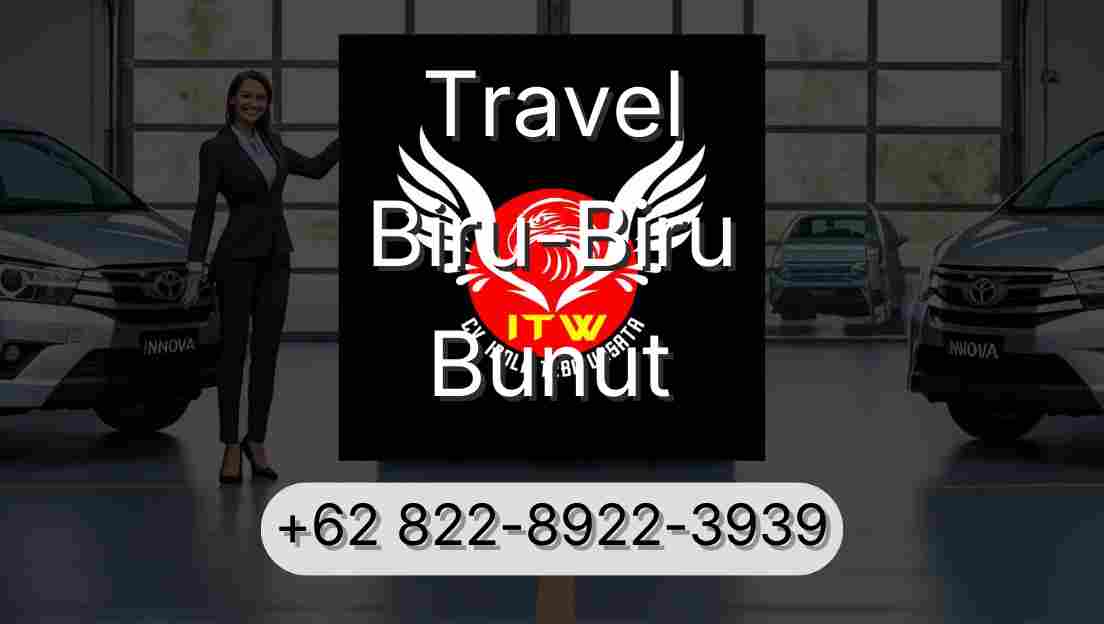 Travel Biru-Biru Bunut