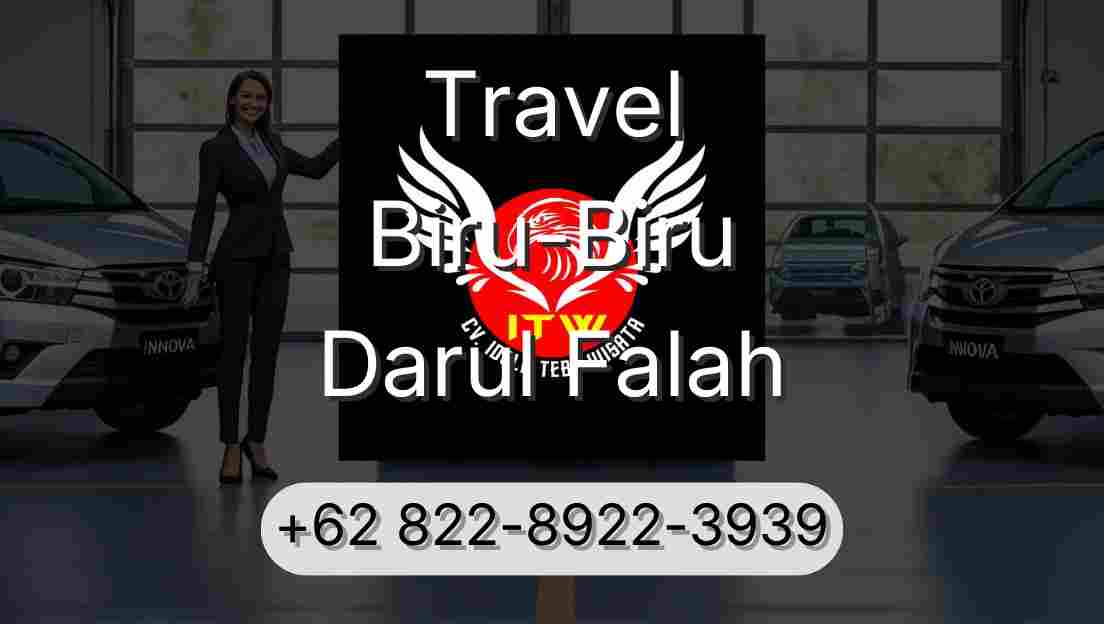 Travel Biru-Biru Darul Falah