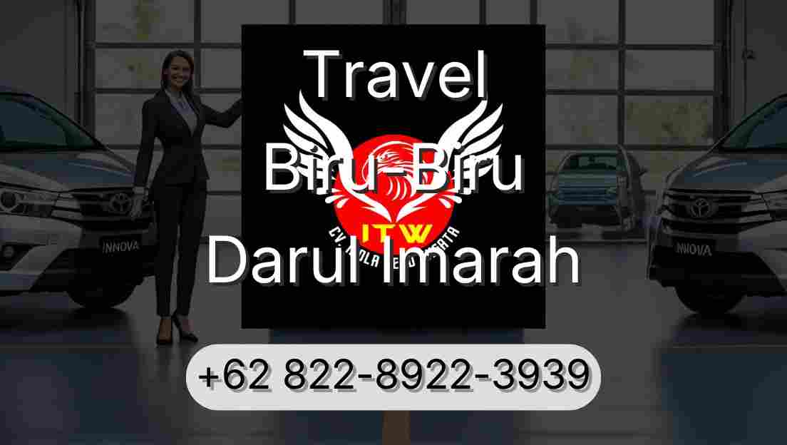 Travel Biru-Biru Darul Imarah