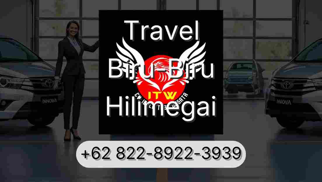 Travel Biru-Biru Hilimegai