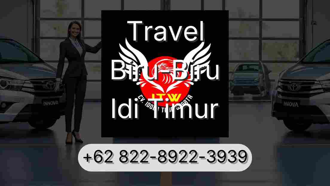 Travel Biru-Biru Idi Timur