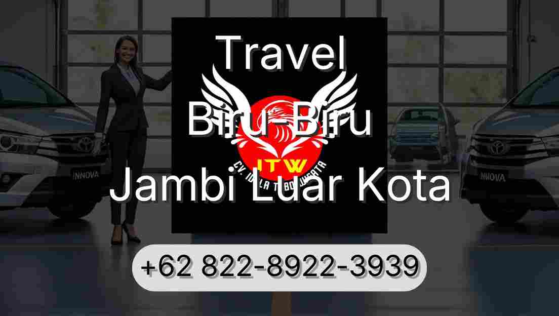 Travel Biru-Biru Jambi Luar Kota