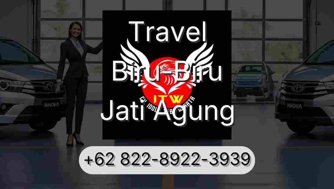 Travel Biru-Biru Jati Agung