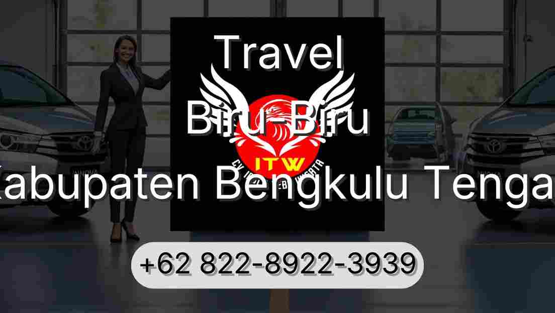 Travel Biru-Biru Kabupaten Bengkulu Tengah