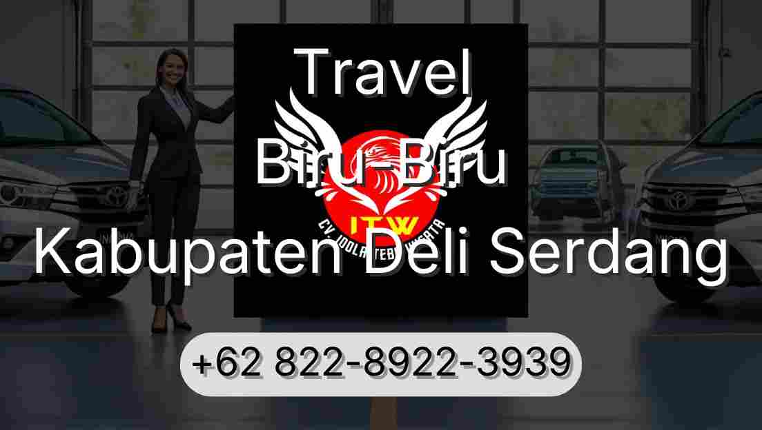 Travel Biru-Biru Kabupaten Deli Serdang