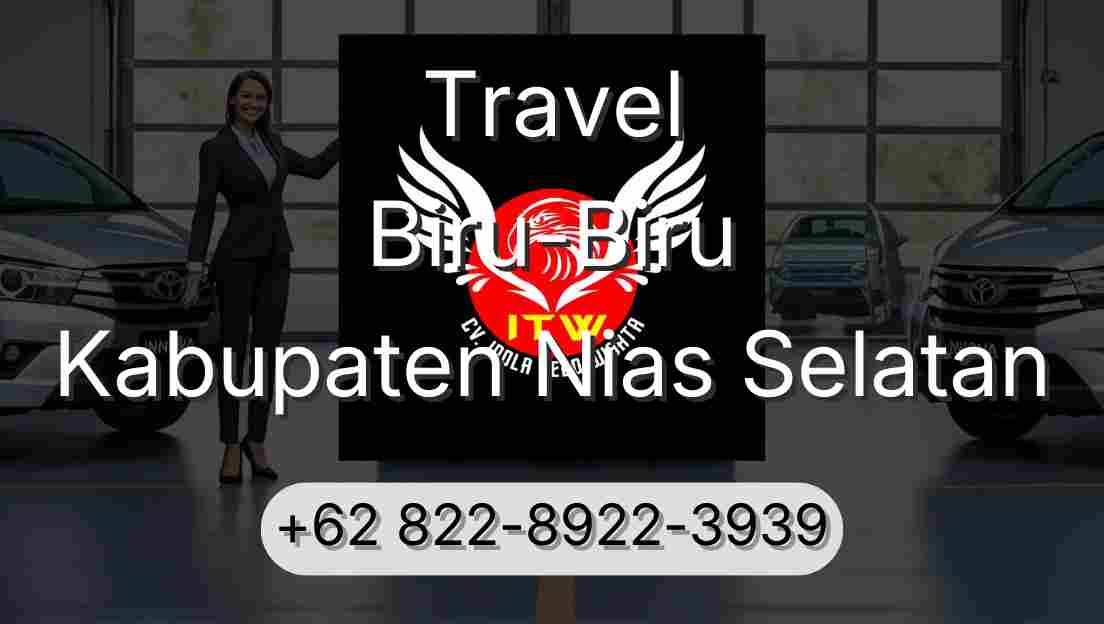 Travel Biru-Biru Kabupaten Nias Selatan