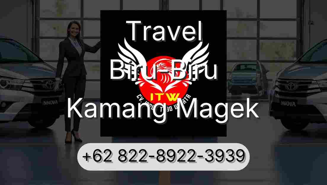 Travel Biru-Biru Kamang Magek