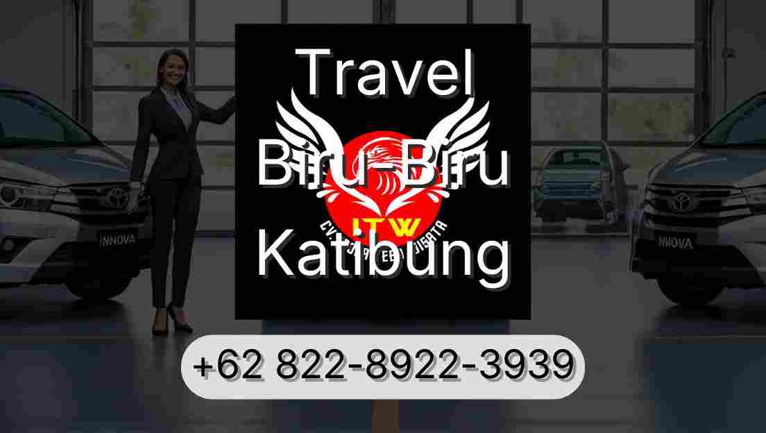 Travel Biru-Biru Katibung