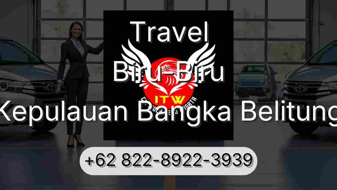 Travel Biru-Biru Kepulauan Bangka Belitung