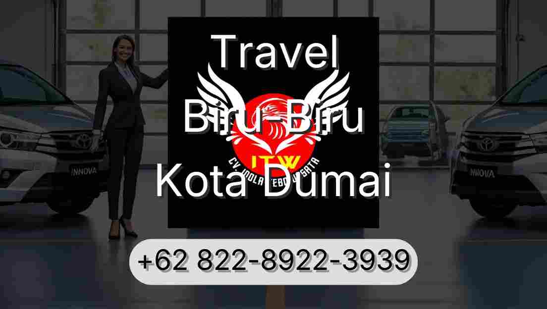 Travel Biru-Biru Kota Dumai