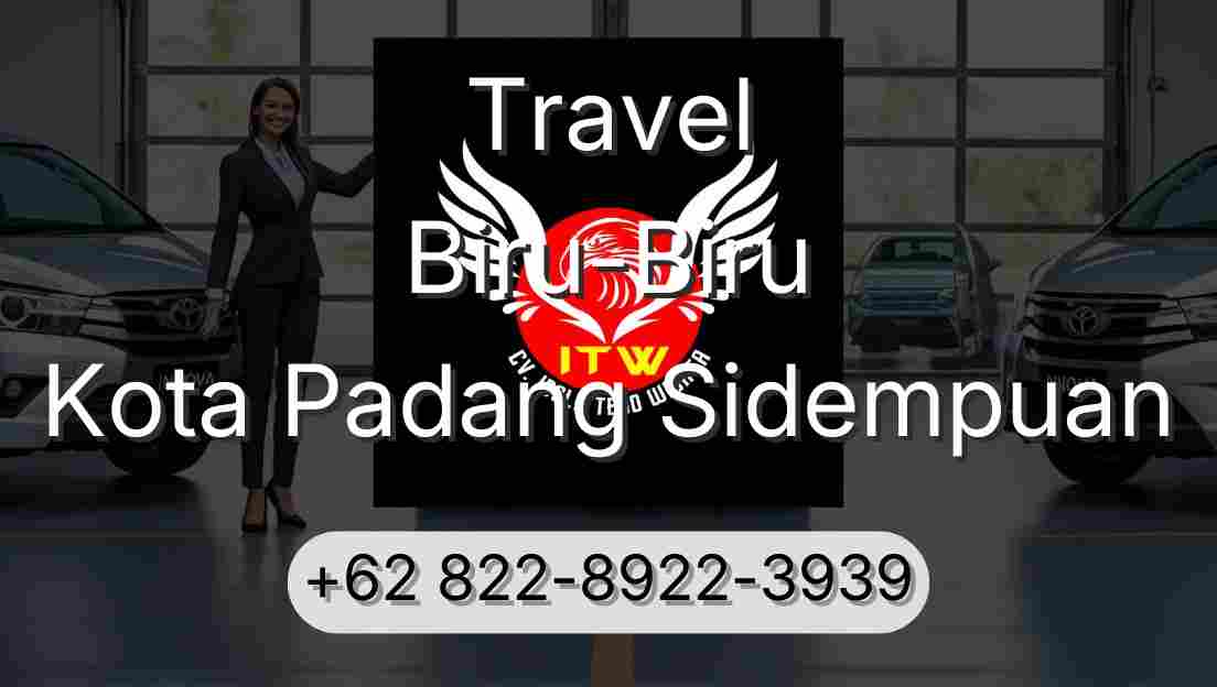 Travel Biru-Biru Kota Padang Sidempuan