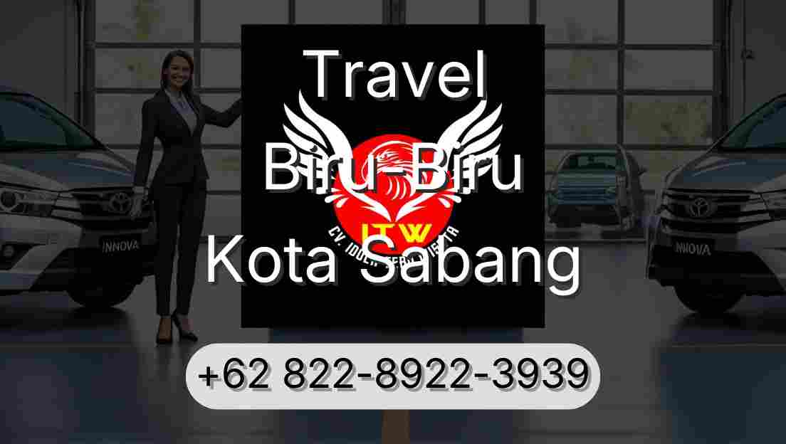 Travel Biru-Biru Kota Sabang