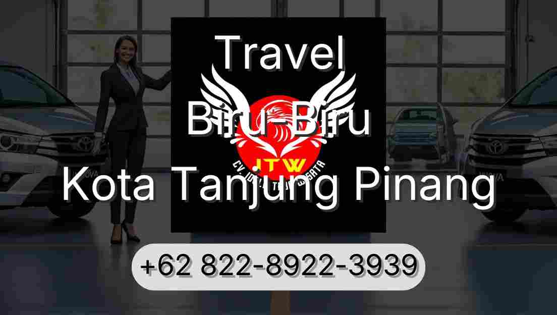 Travel Biru-Biru Kota Tanjung Pinang
