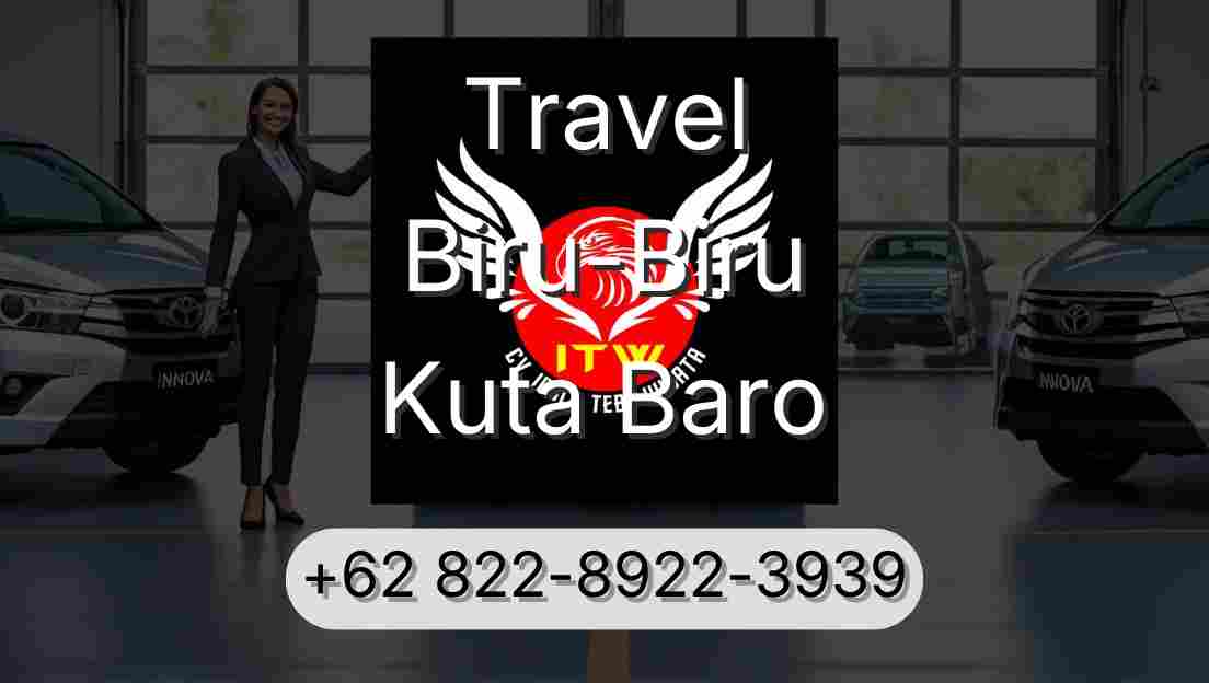 Travel Biru-Biru Kuta Baro