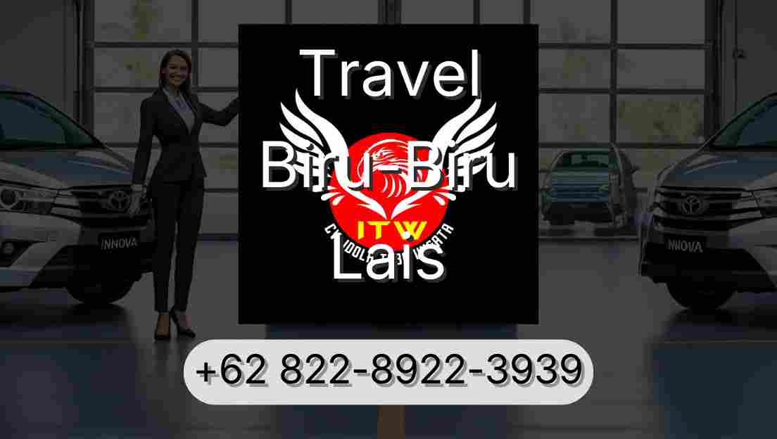 Travel Biru-Biru Lais