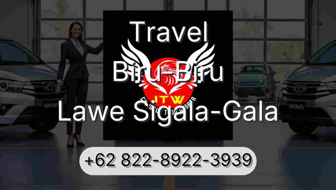 Travel Biru-Biru Lawe Sigala-Gala