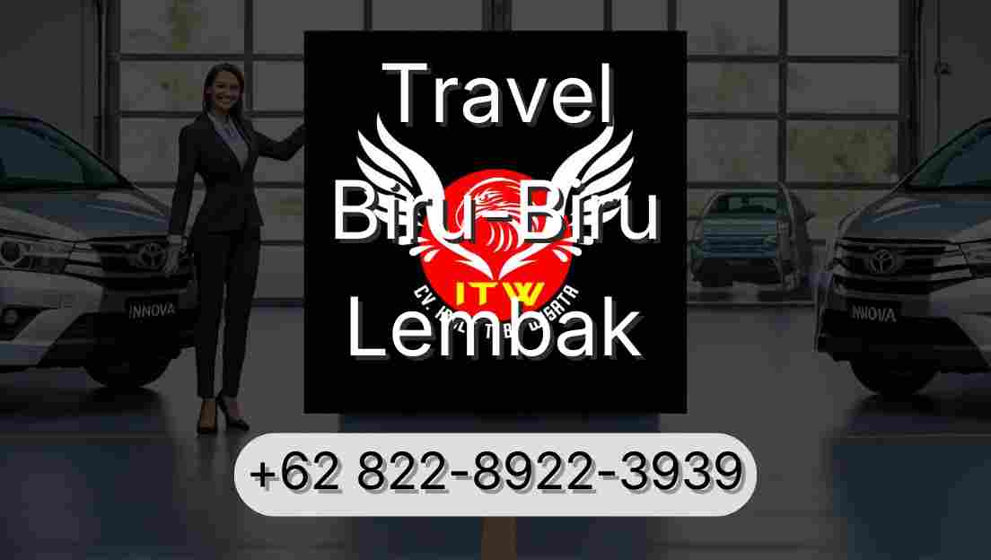 Travel Biru-Biru Lembak