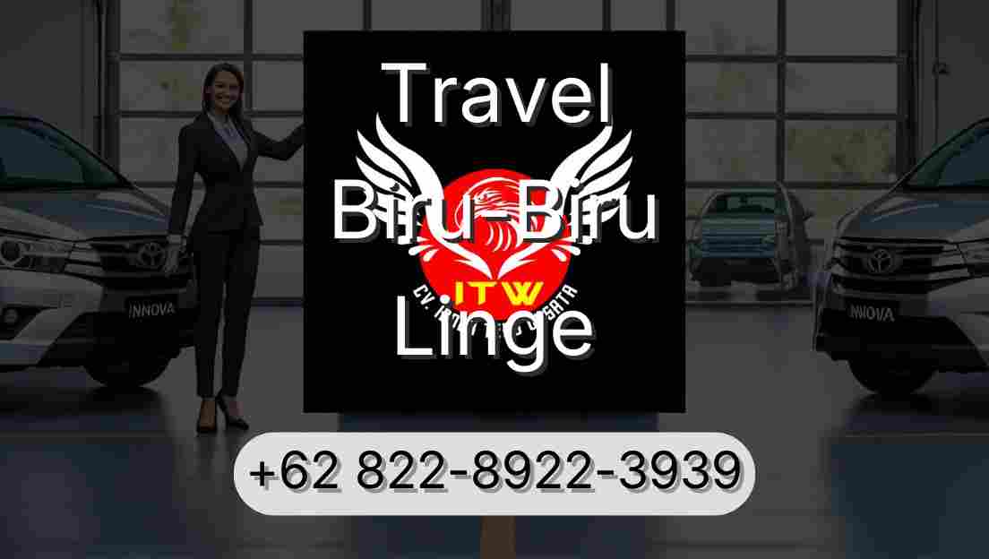 Travel Biru-Biru Linge