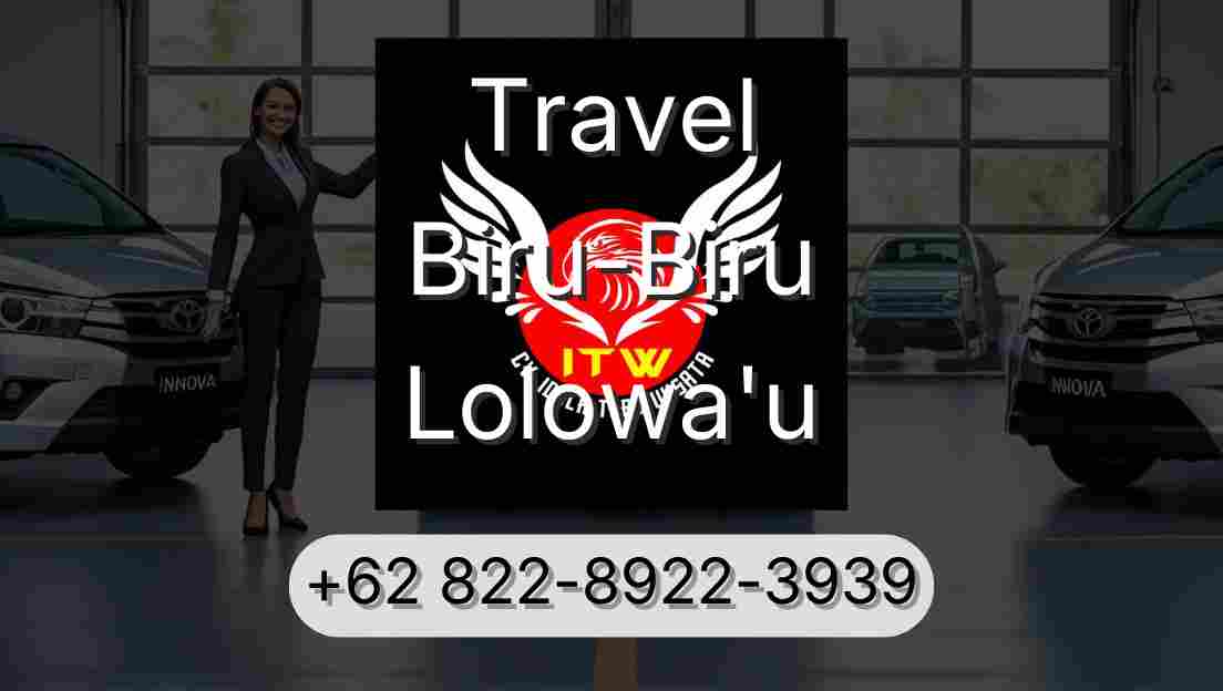 Travel Biru-Biru Lolowa'u