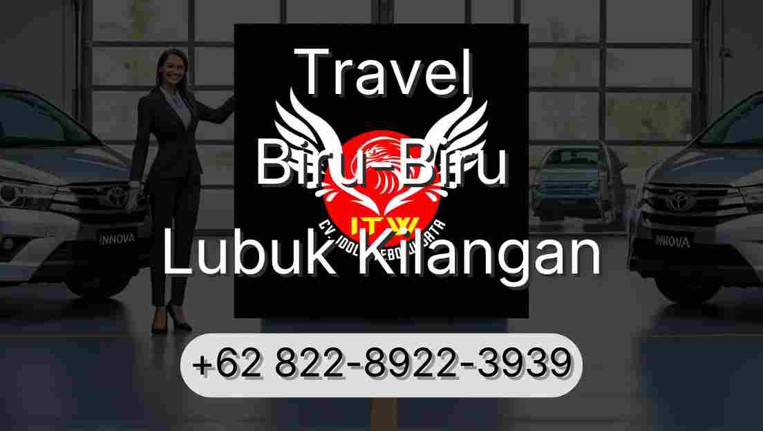 Travel Biru-Biru Lubuk Kilangan