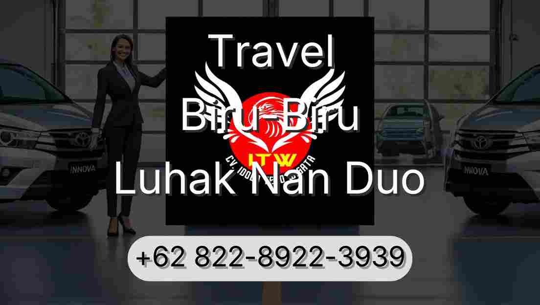 Travel Biru-Biru Luhak Nan Duo