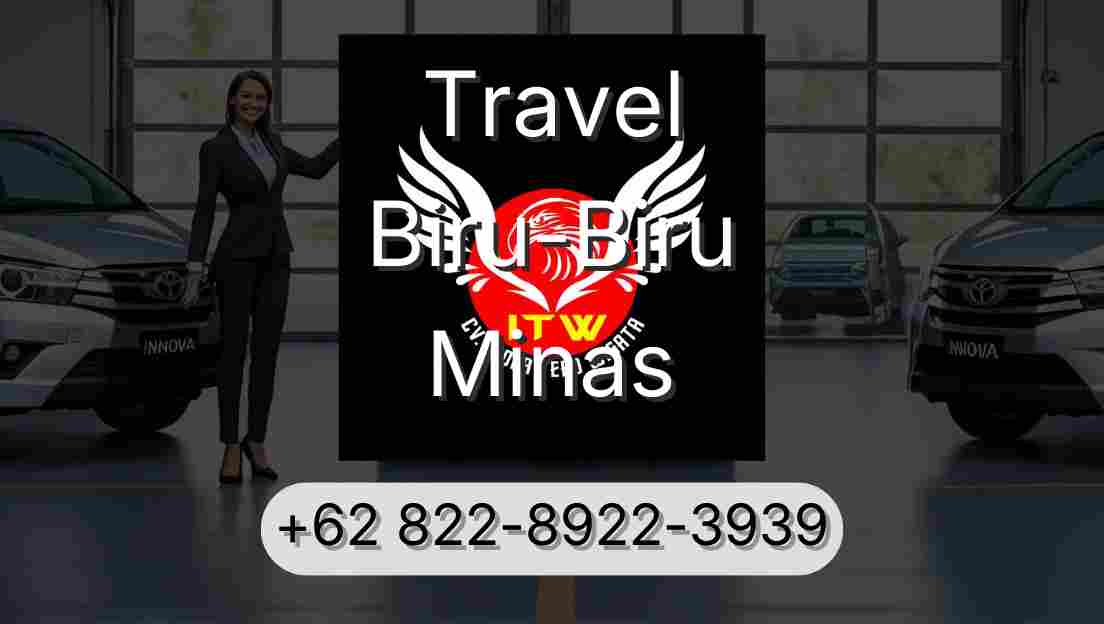 Travel Biru-Biru Minas