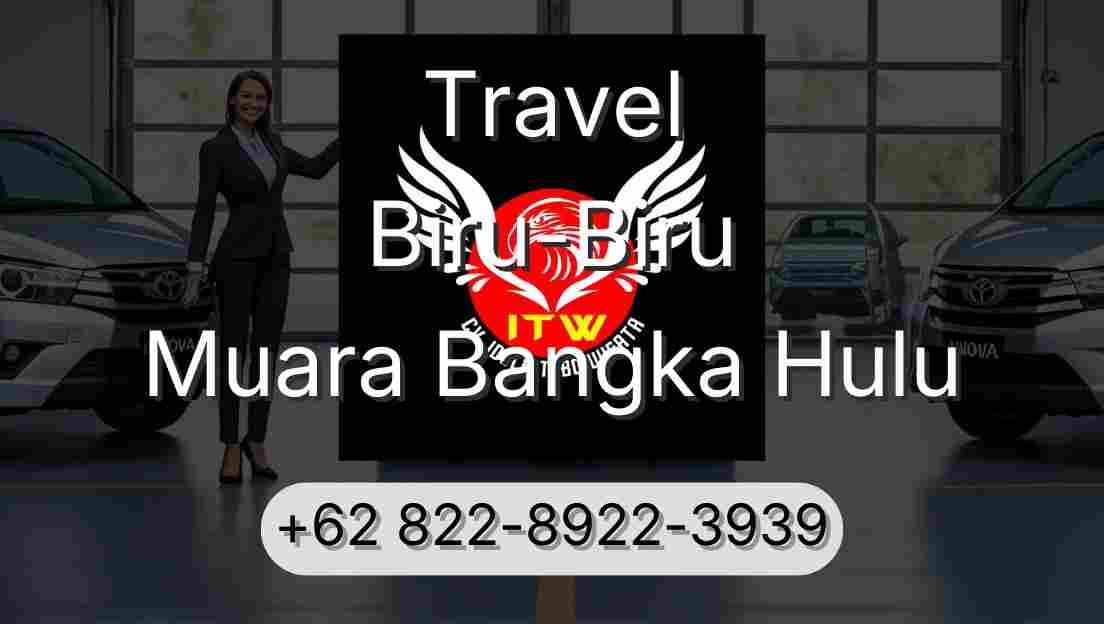 Travel Biru-Biru Muara Bangka Hulu