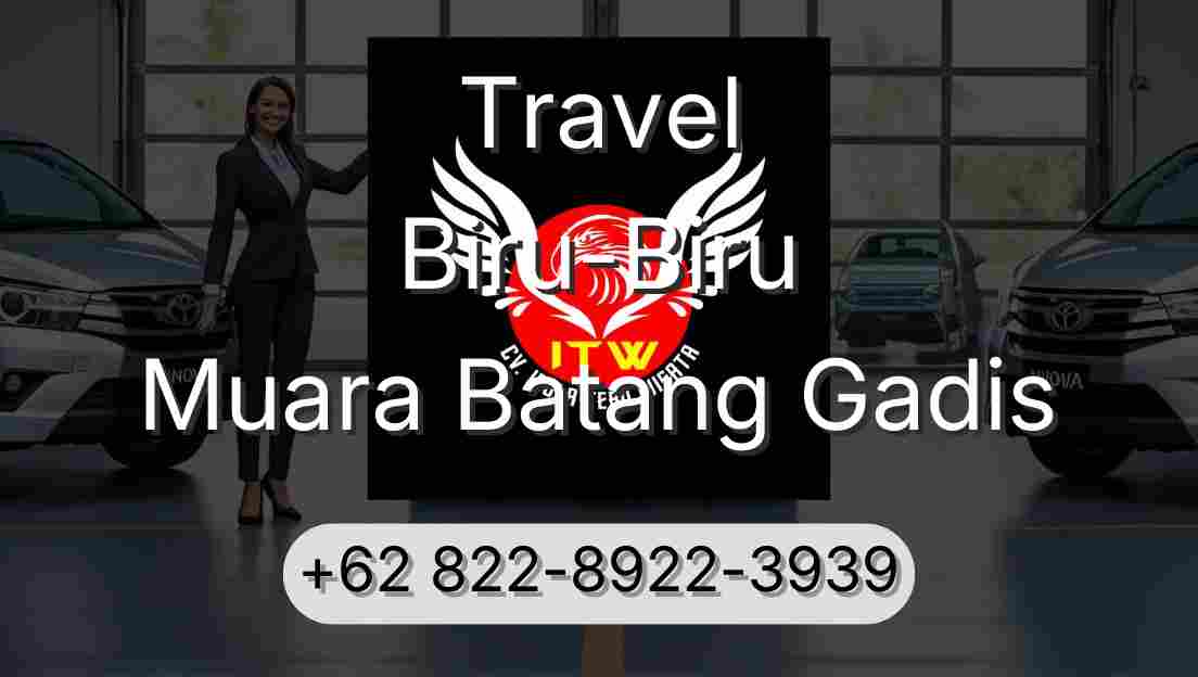 Travel Biru-Biru Muara Batang Gadis