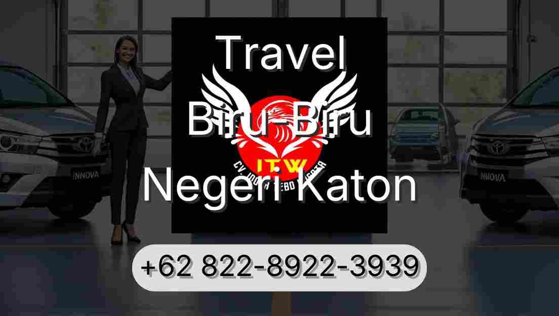 Travel Biru-Biru Negeri Katon