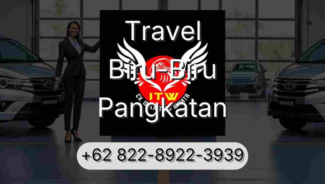 Travel Biru-Biru Pangkatan