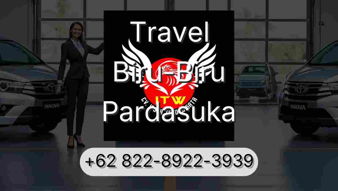 Travel Biru-Biru Pardasuka