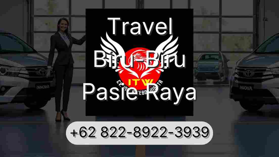 Travel Biru-Biru Pasie Raya