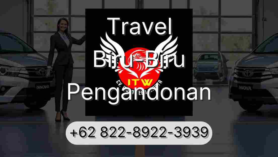 Travel Biru-Biru Pengandonan